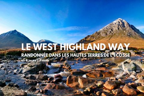 Séjour de randonnée sur le West Highland Way
