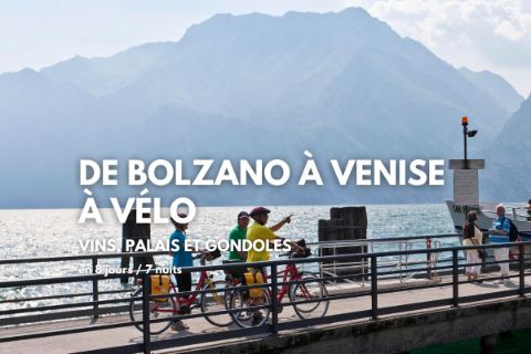 Bolzano-Venise à vélo