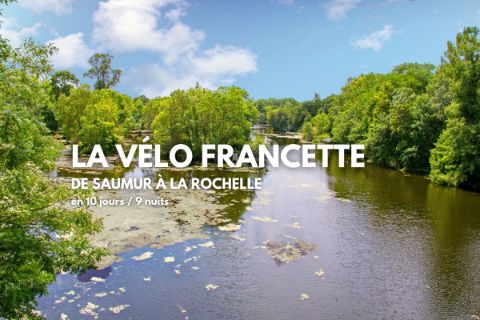 Séjour à vélo sur la Vélo Francette, de Saumur à La Rochelle